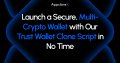 Trustwallet Clone Script to Create a Robust Wallet Like Trustwallet